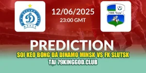 Soi Kèo Bóng Đá Dinamo Minsk Vs FK Slutsk Tại sp8.ink