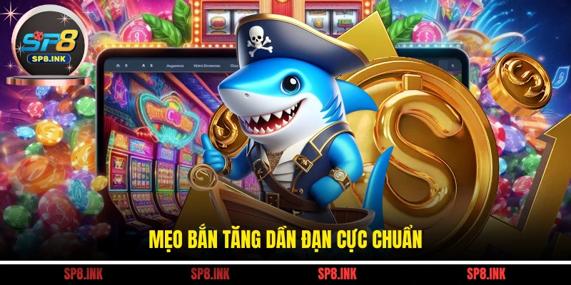 Mẹo bắn tăng dần đạn cực chuẩn