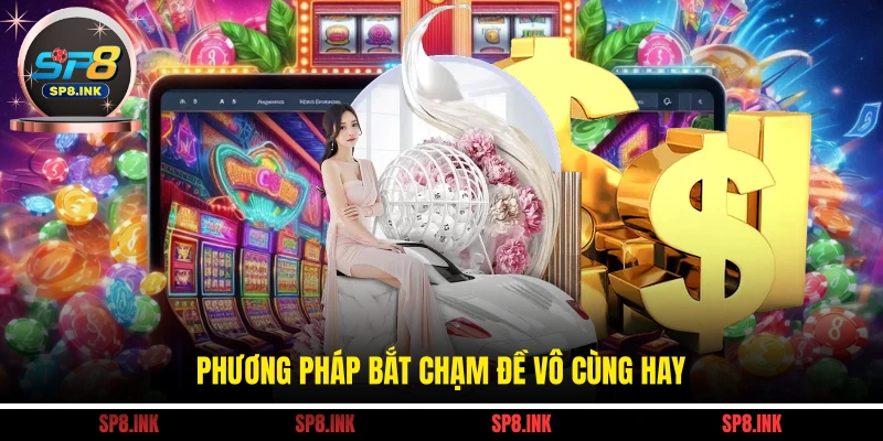 Phương pháp bắt chạm đề vô cùng hay
