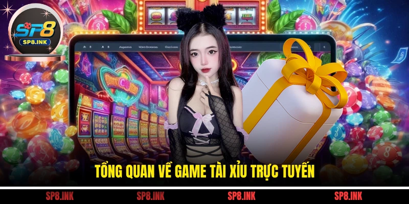 Tổng quan về game tài xỉu trực tuyến